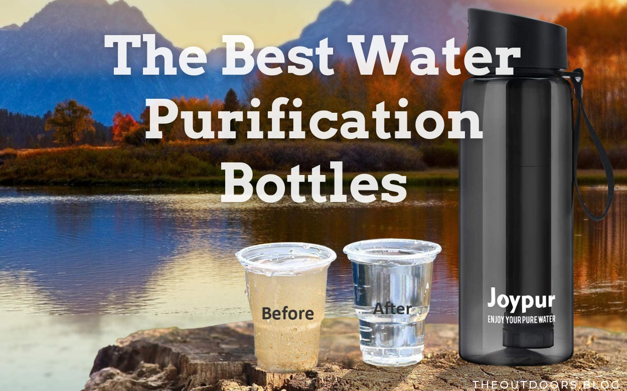 The 10 Best Water Purification Bottles for Hiking and Camping of 2021